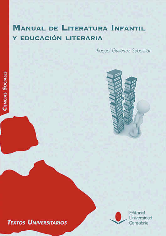 Raquel Gutiérrez Sebastián. Manual de literatura infantil y educación literaria 