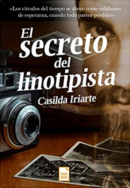 Casilda Iriarte. El secreto del linotipista 